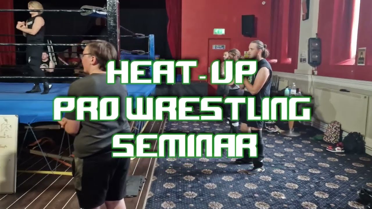 HEAT-UP X CTW X SOS Wrestling SEMINÁRIO - UK 2023