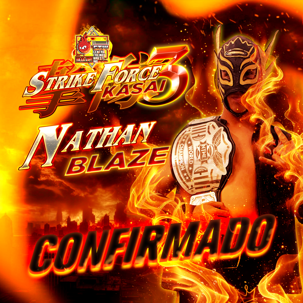 Nathan Blaze confirmado para o Strikeforce [Kasai 3]‼️