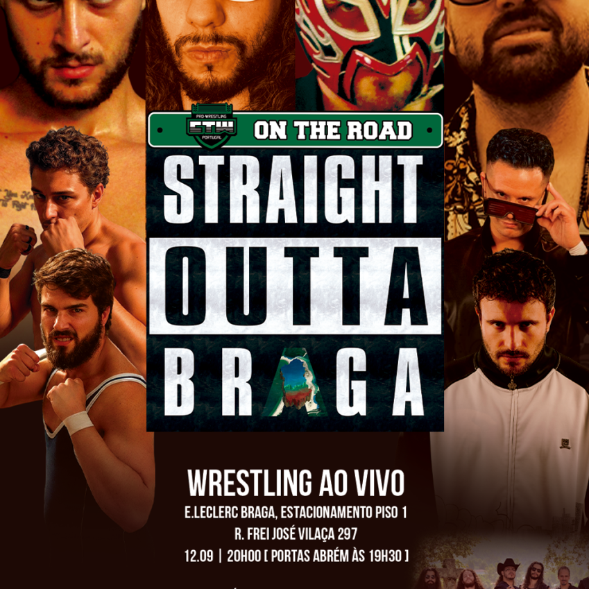 CTW X Atlántica Wrestling on the Road: Straight Outta Braga