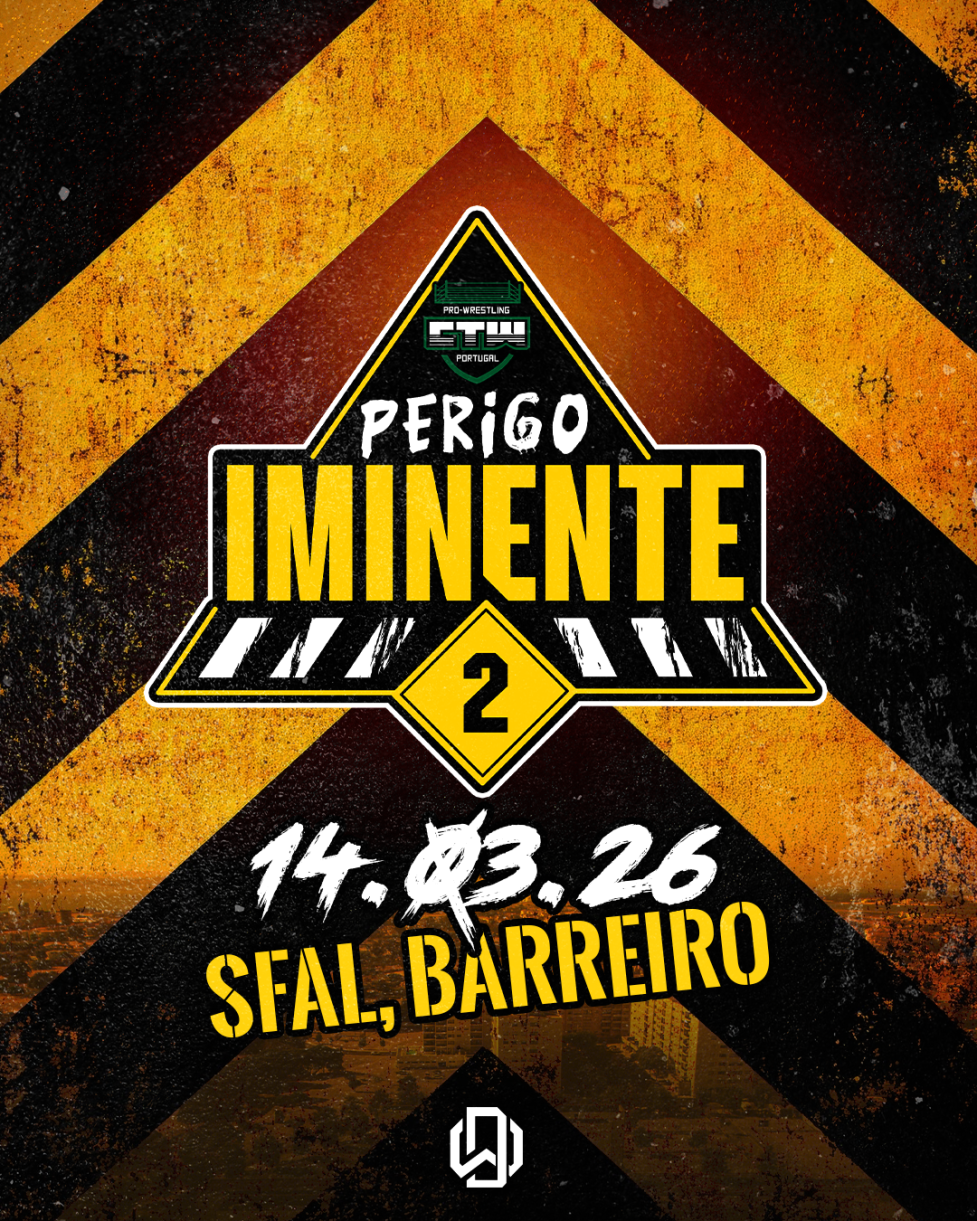 CTW PERIGO IMINENTE 2 – Wrestling ao Vivo no Barreiro | 14 Mar CTW PERIGO IMINENTE 2 – Wrestling ao Vivo no Barreiro | 14 Mar